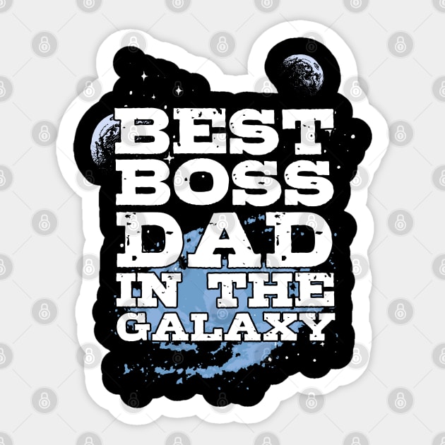 Sarcastic Boss Humor  For An Authoritarian Bossy Dad Sticker by sBag-Designs